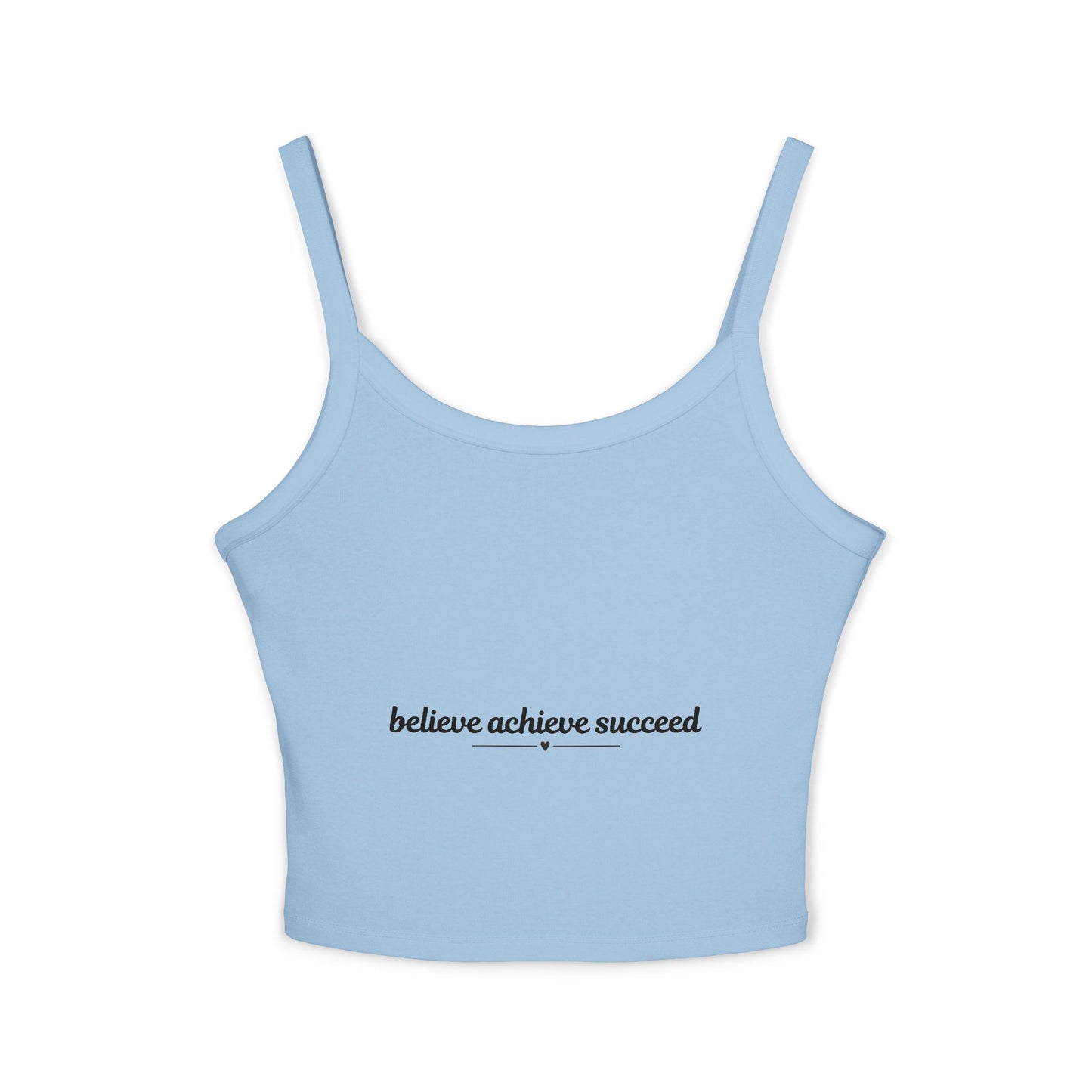 Believe Achieve Succeed